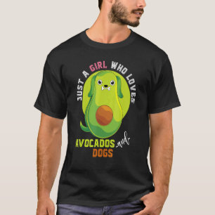 Haustier nur ein Mädchen, das Avocados und Hunde L T-Shirt