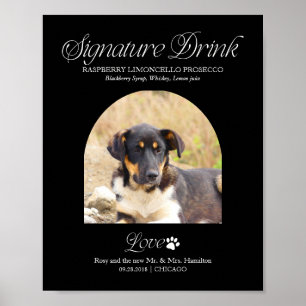 Haustier-Signature-Drink-Hochzeitsschild mit Foto Poster