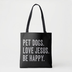 Haustiere Hunde lieben Jesus Sei glücklich Hundeli Tasche