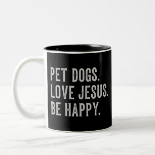 Haustiere Hunde lieben Jesus Sei glücklich Hundeli Zweifarbige Tasse