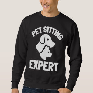 Haustiere Sitzen und Haustiere Sitter Tierhotel Sweatshirt