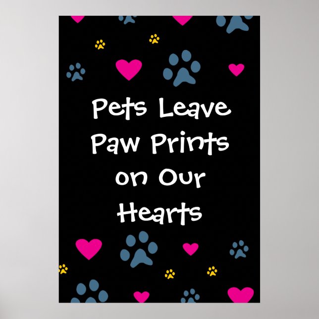 Haustiere Verließ Paw Prints auf unseren Herzen Poster (Vorne)