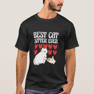Haustiersitting Lustiger Katzenliebhaber Tier Best T-Shirt