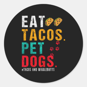 Haustunde fressen Tacos Wigglebutts Hund Lustiger Runder Aufkleber