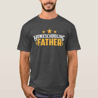 Hausunterricht Vater Papa Vater Heimunterricht T-Shirt