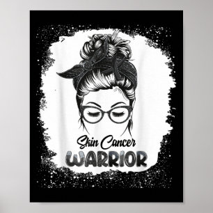 Hautkrebs-Krieger gebleicht Messy Bun Survivor sei Poster