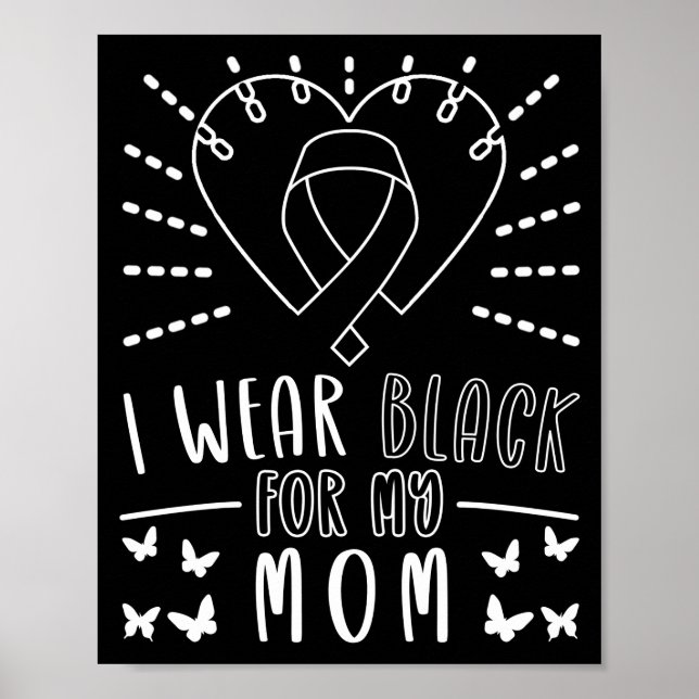 Hautkrebs trage ich schwarz für meine Mama Melanom Poster (Vorne)