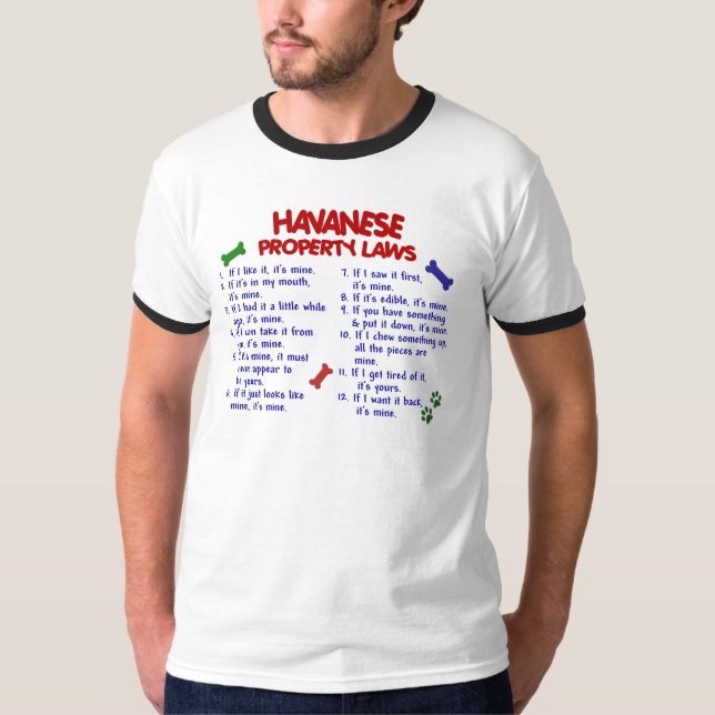 HAVANESE Eigentums-Gesetze 2 T-Shirt (Vorderseite)