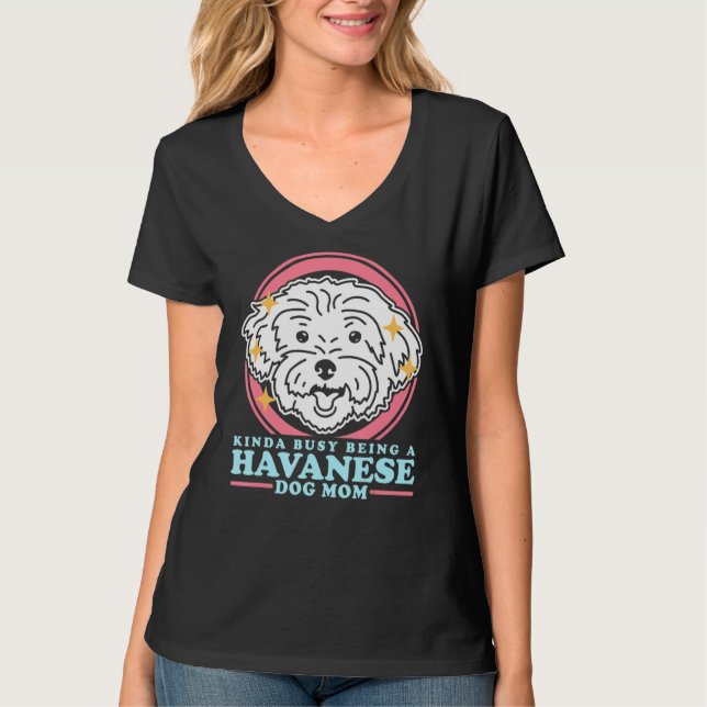 Havanese Hund Mama Hund Eigentümer Havanese T-Shirt (Vorderseite)