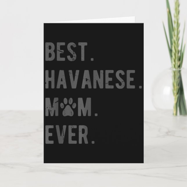 Havanese Mama Ever - Lustiges Havanese-Hunde Liebh Karte (Vorderseite)