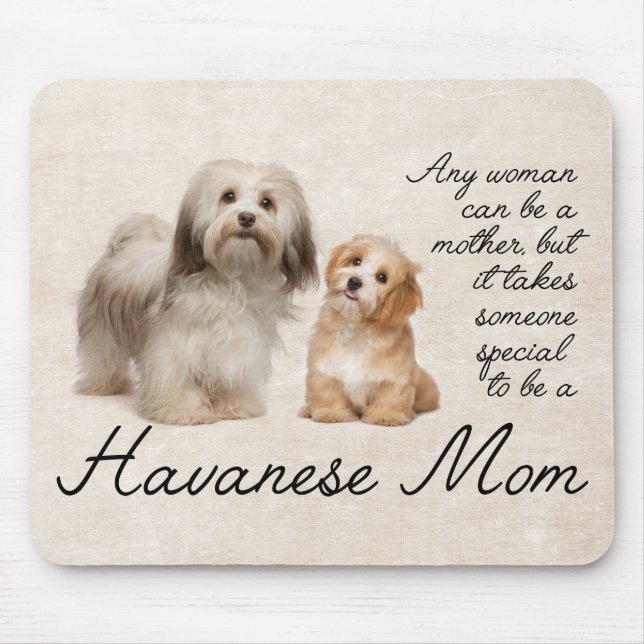 Havanese Mama Mousepad (Vorne)