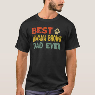 Havanna Braun Katze Vater Besitzer Züchter Kätzche T-Shirt