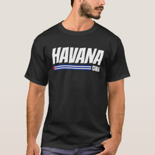 Havanna Kuba Reise stolz Kuba Flagge Havanna 1 T-Shirt