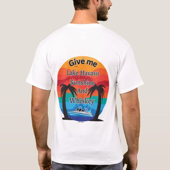 Havasu, Sunshine und Whiskey-T - Shirt (Rückseite)