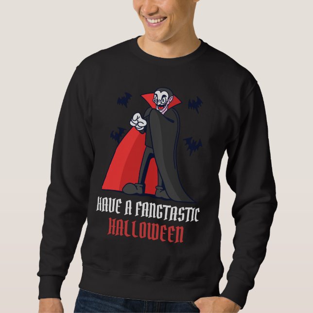 Have A Fangtastic Halloween Sweatshirt (Vorderseite)