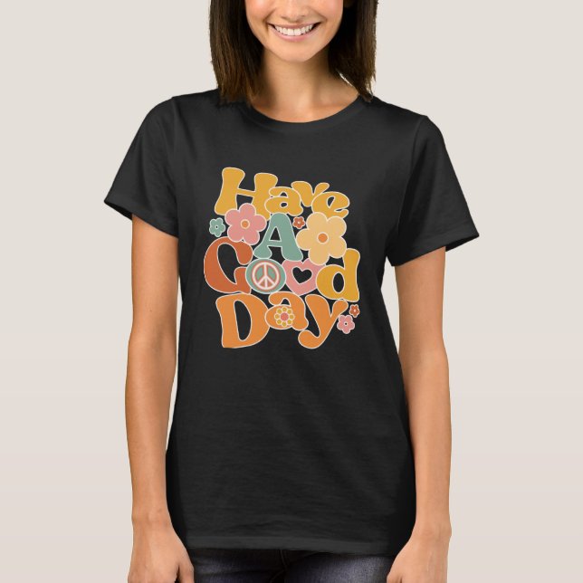 Have A Good Day Preppy Aesthetic Trendy T-Shirt (Vorderseite)