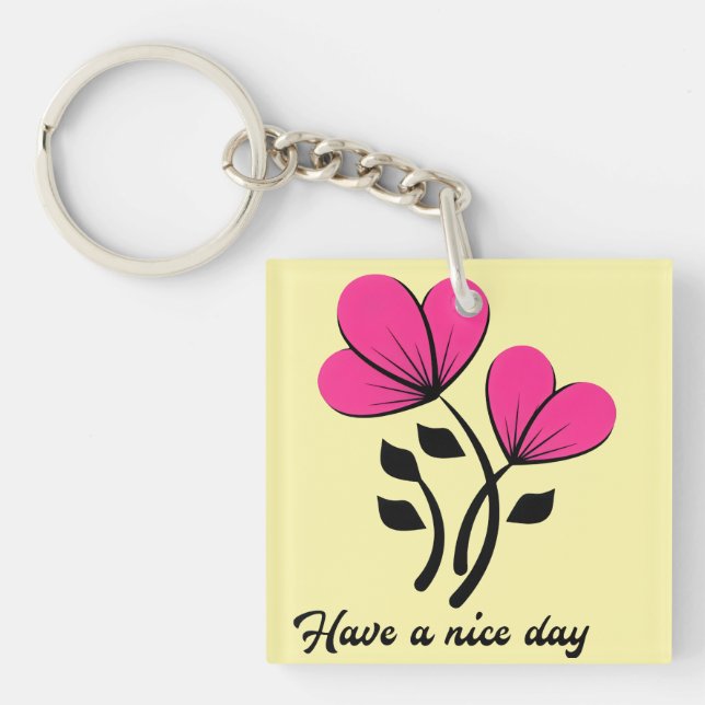 Have a Nice Day Schlüsselanhänger (Vorderseite)