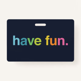 Have fun ausweis
