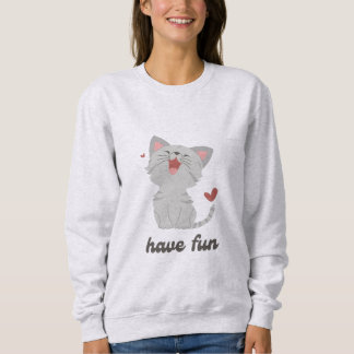 "Have fun" Sweat mit einer süßen Katze Sweatshirt