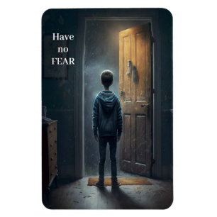 Have no Fear Magnet