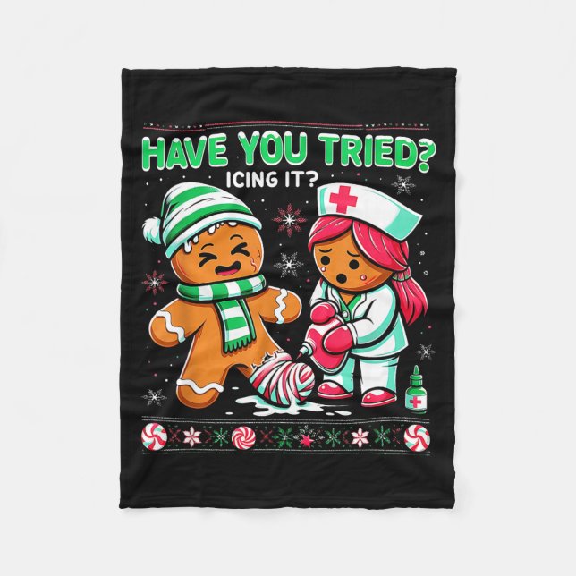 Have You Tried Icing It Gingerbread Icu Nurse Chri Fleecedecke (Vorderseite)