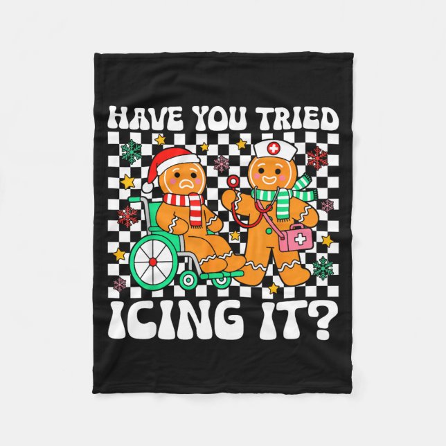 Have You Tried Icing It Gingerbread Nurse Christma Fleecedecke (Vorderseite)