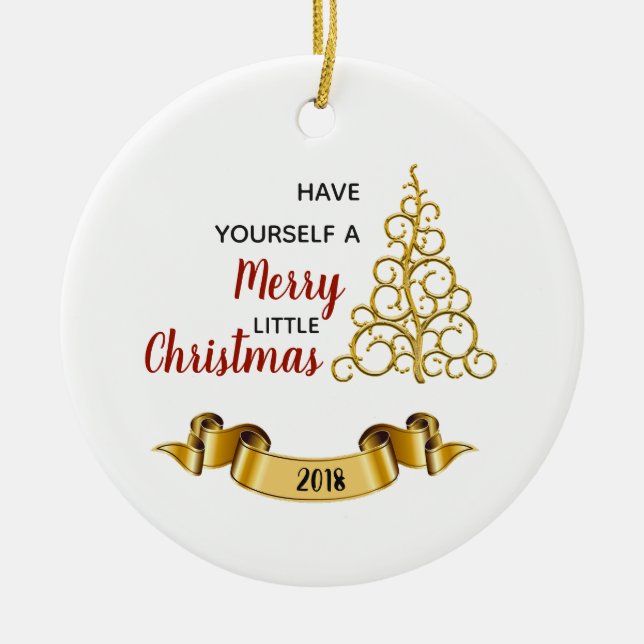 Have Yourself A Merry Little Christmas Keramik Ornament (Vorne)