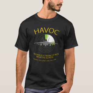 HAVOC Im Flugzeug Electronic Attack Weapons School T-Shirt