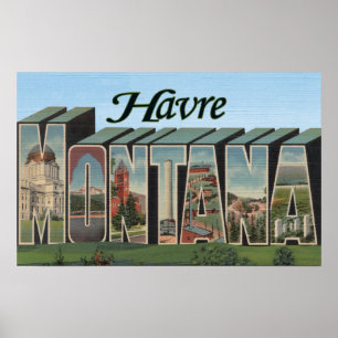 Havre, MontanaGroße Letter ScenesHavre, MT Poster