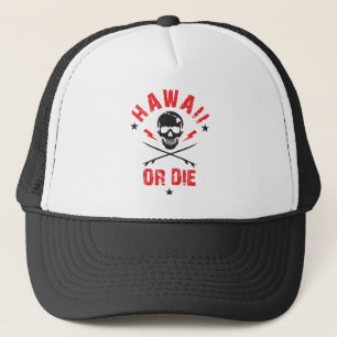 Hawaï ou meurent casquette de camionneur de crân