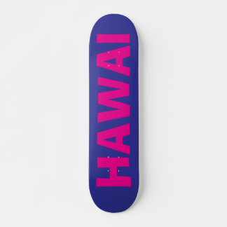 HAWAI SKATE DECK SKATEBOARD