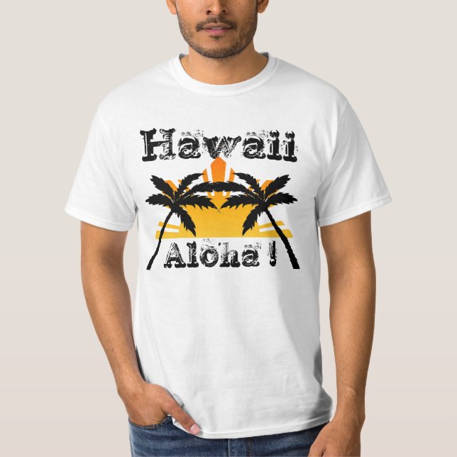 Hawaii, Aloha! T-Shirt (Vorderseite)