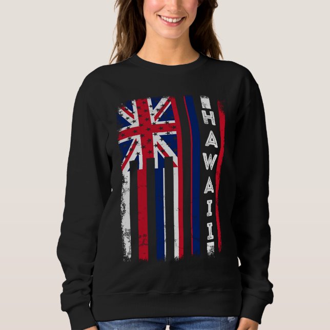 Hawaii American Flag Zuhause Staat der Hawaii Flag Sweatshirt (Vorderseite)