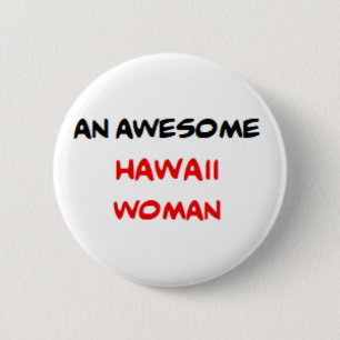 Hawaii-Frau, großartig Button
