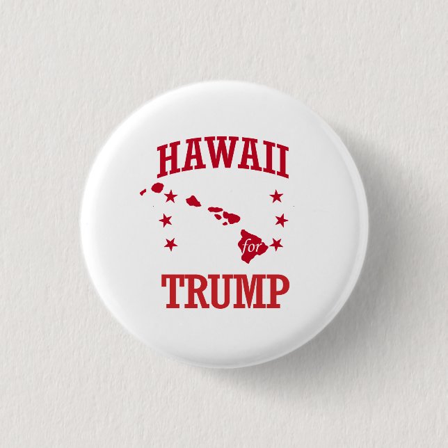 HAWAII FÜR DONALD TRUMP BUTTON (Vorderseite)