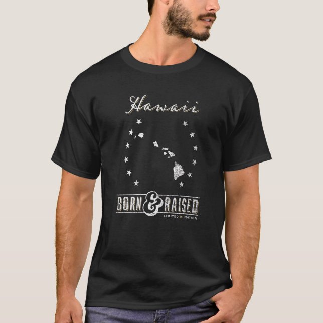 Hawaii Geboren & Raised US Staatsstolz T-Shirt (Vorderseite)