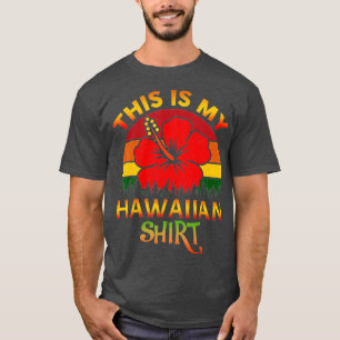 Hawaii Hibiskus Blume Das ist mein hawaiianischer T-Shirt
