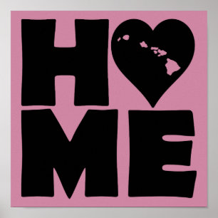 Hawaii Home Heart State Poster Schild