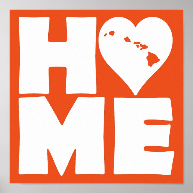 Hawaii Home Heart State Poster Sign (Vorne)