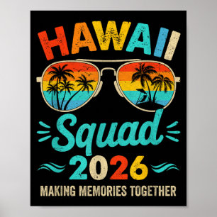 Hawaii-Mannschaft 2026 Urlaub Freunde Familie Zusa Poster