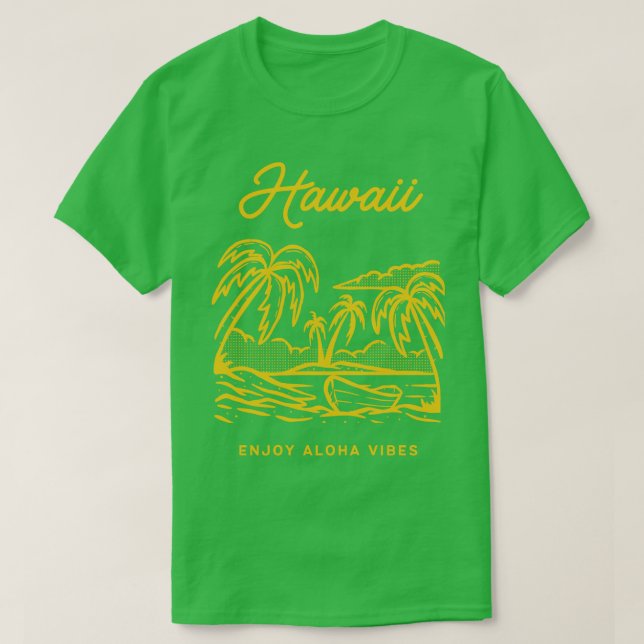 Hawaii Profitez d'Aloha Vibes TShirt (Design devant)