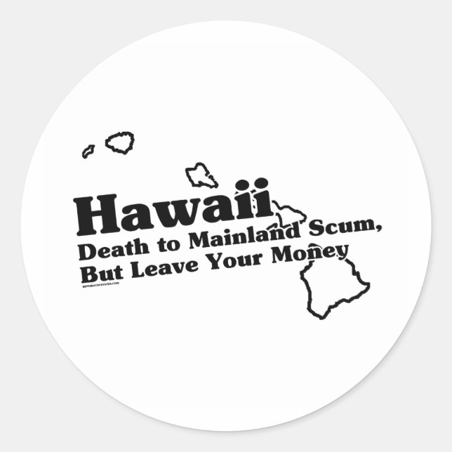 Hawaii Staat Slogan Runder Aufkleber (Vorderseite)