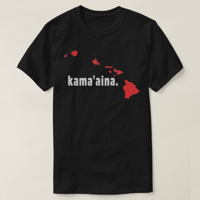 Hawaii State Kama'aina Child of the Land  T-Shirt (Design vorne)