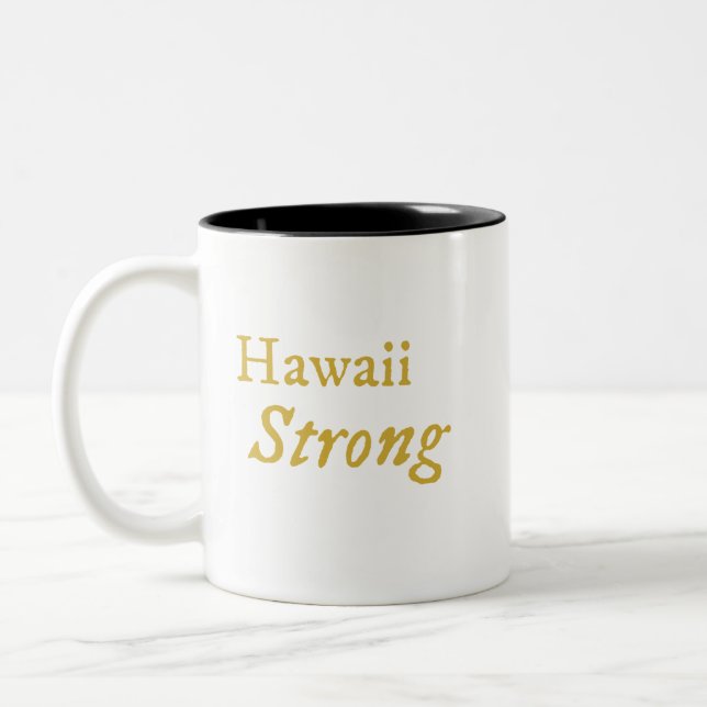 Hawaii Strong Coffee Tasse (Links)