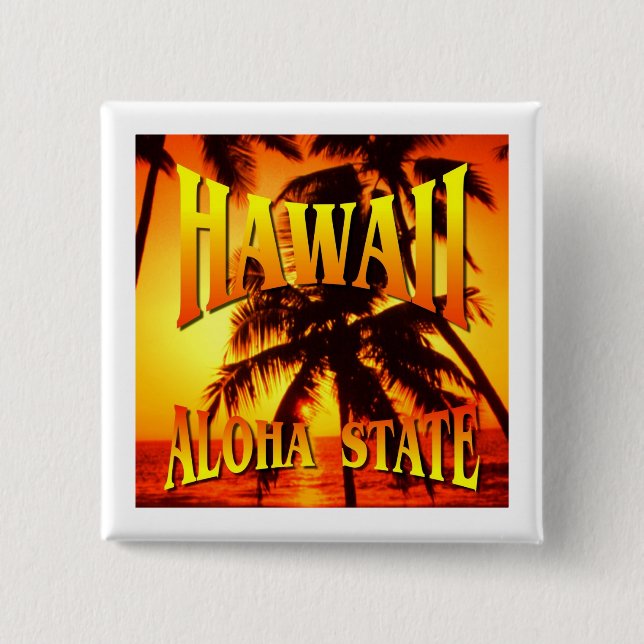 HawaiiAloha Staat Button (Vorderseite)