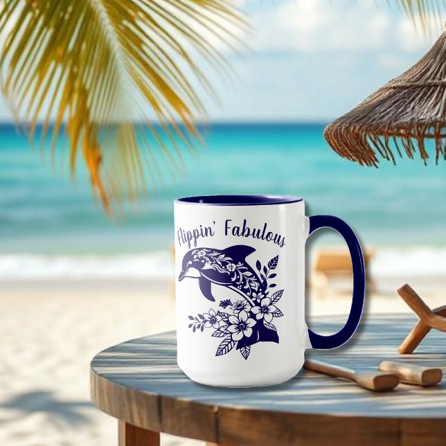 Hawaiian Dolphin Flippin' Fabelhaftes Tasse (Hawaiian Dolphin, Flippin Fabulous, Islander Summer, Beach, Travel, Fisherman Trend, Tropical floral)