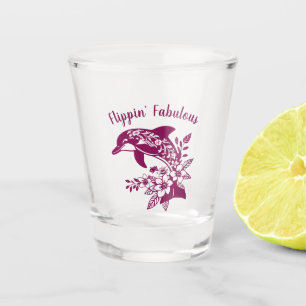 Hawaiian Dolphin Flippin Fabulous Schnapsglas