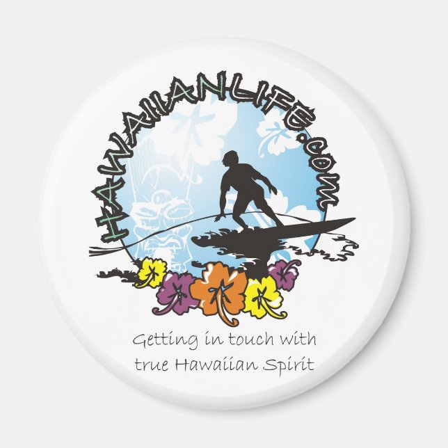 Hawaiian Life Frig Magnet (Vorne)