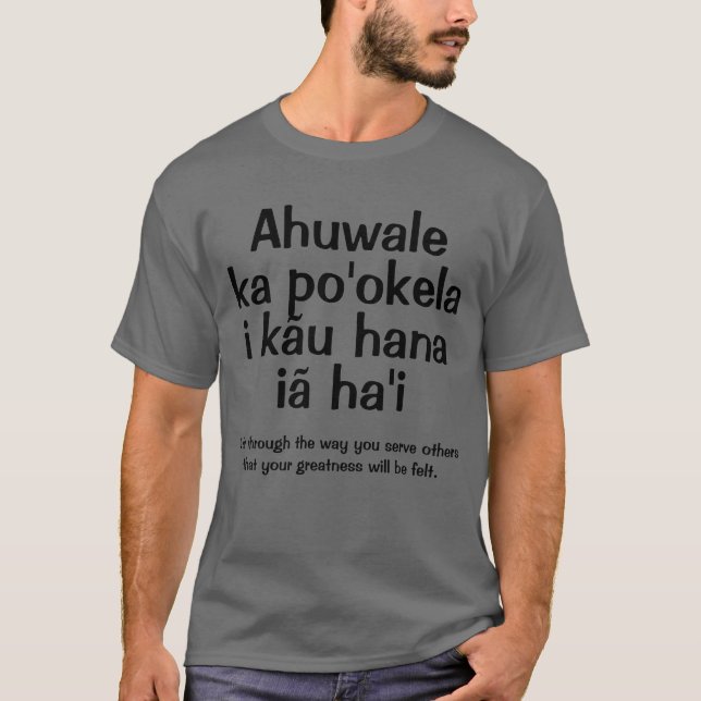 Hawaiian Proverb / Sprichwort T-Shirt (Vorderseite)