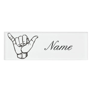 Hawaiian Shaka Brah Wave Thunder_Cove Namenschild